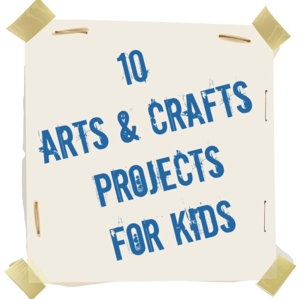 10-fun-and-easy-arts-and-crafts-projects-for-kids